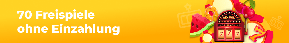 70 Freispiele ohne Einzahlung